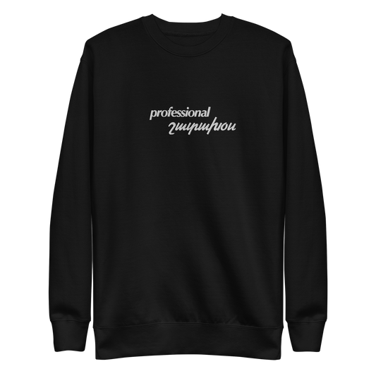 Black crewneck shirt depicting the saying "professional shadakhos" meaning professional yapper in Armenian